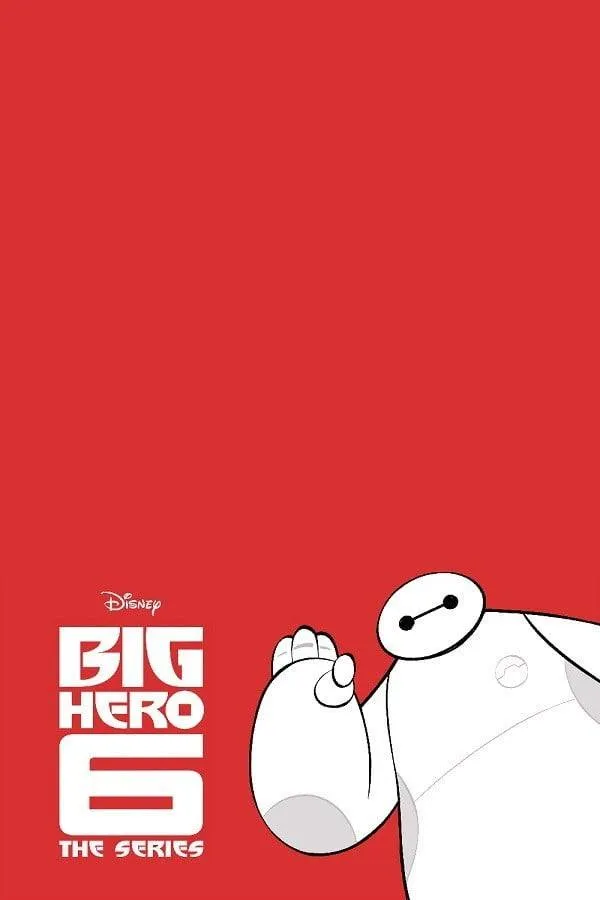 Big Hero 6 The Series Hindi Dubbed Season 1 Completed Free Download